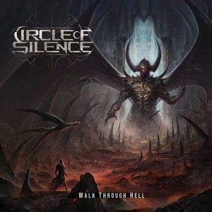 Circle Of Silence - Walk Through Hell (Digipack) in der Gruppe CD / Hårdrock bei Bengans Skivbutik AB (4143306)