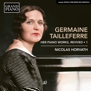 Tailleferre Germaine - Complete Piano Works, Vol. 1 in der Gruppe Externt_Lager / Naxoslager bei Bengans Skivbutik AB (4143328)