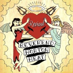 Reverend Horton Heat - Revival (Green) in der Gruppe VINYL / Pop-Rock bei Bengans Skivbutik AB (4143355)
