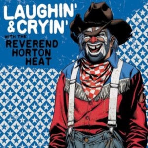 Reverend Horton Heat - Laughin & Cryin Withà (Red) in der Gruppe VINYL / Pop-Rock bei Bengans Skivbutik AB (4143356)