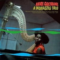 Coltrane Alice - A Monastic Trio in der Gruppe Övrigt /  bei Bengans Skivbutik AB (4143368)