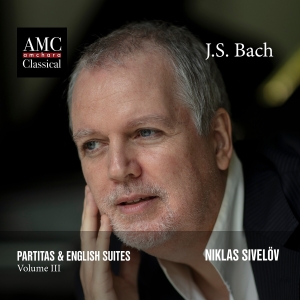 Sivelöv Niklas - Bach: Partitas & English Suites, Vo in der Gruppe Externt_Lager / Naxoslager bei Bengans Skivbutik AB (4143470)