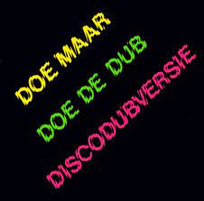 Doe Maar - Doe De Dub: Discodubversie in der Gruppe VINYL / Pop-Rock,Övrigt bei Bengans Skivbutik AB (4143620)