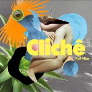 Vilar Raf - Cliché in der Gruppe CD / World Music bei Bengans Skivbutik AB (4143952)
