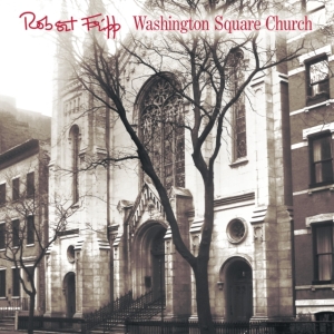 Fripp Robert - Washington Square Church (Cd+Dvd) in der Gruppe CD bei Bengans Skivbutik AB (4144121)
