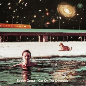 Bobby Oroza - Get On The Otherside in der Gruppe CD / RNB, Disco & Soul bei Bengans Skivbutik AB (4145547)