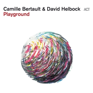 Bertault Camille Helbock David - Playground in der Gruppe CD / Jazz bei Bengans Skivbutik AB (4145611)