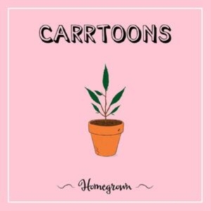 Carrtoons - Homegrown (Clear Pink Vinyl) in der Gruppe VINYL / Pop-Rock,RnB-Soul bei Bengans Skivbutik AB (4146213)