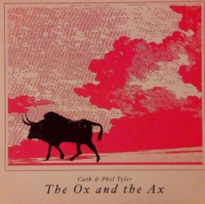 Cath & Phil Tyler - Ox And The Ax in der Gruppe CD bei Bengans Skivbutik AB (4146258)