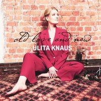 Knaus Ulita - Old Love And New in der Gruppe CD / Jazz bei Bengans Skivbutik AB (4146745)