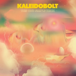 Kaleidobolt - This One Simple Trick in der Gruppe CD / Rock bei Bengans Skivbutik AB (4146751)