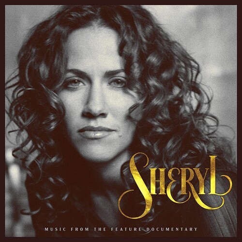 Sheryl Crow - Sheryl: Music From The Feature Docu in der Gruppe CD / Rock bei Bengans Skivbutik AB (4146786)