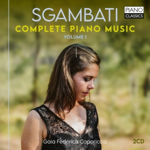 Sgambati Giovanni - Complete Piano Music, Vol. 1 in der Gruppe Externt_Lager / Naxoslager bei Bengans Skivbutik AB (4146956)