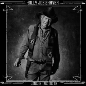 Shaver Billy Joe - Long In The Tooth in der Gruppe VINYL / Country bei Bengans Skivbutik AB (4147195)