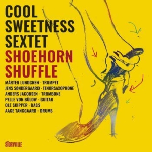 Cool Sweetness Sextet - Shoehorn Shuffle in der Gruppe CD bei Bengans Skivbutik AB (4147235)