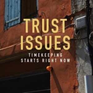 Trust Issues - Timekeeping Starts Right Now in der Gruppe Övrigt /  bei Bengans Skivbutik AB (4147779)
