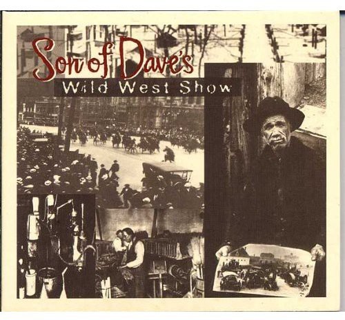 Son Of Dave - Wild West Show in der Gruppe Övrigt /  bei Bengans Skivbutik AB (4148094)