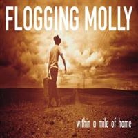 Flogging Molly - Within A Mile Of Home in der Gruppe VINYL / Pop-Rock bei Bengans Skivbutik AB (4148234)