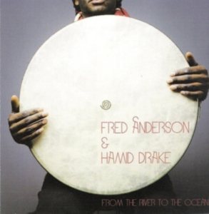 Anderson Fred / Hamid Drake - From The River To The Ocean in der Gruppe VINYL bei Bengans Skivbutik AB (4149127)