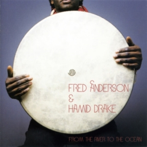 Anderson Fred / Hamid Drake - From The River To The Ocean (Green in der Gruppe VINYL / Jazz bei Bengans Skivbutik AB (4149129)
