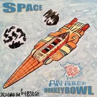 MONKEY BOWL - SPACE in der Gruppe CD / Pop-Rock bei Bengans Skivbutik AB (4149191)