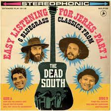 Dead South - Easy Listening For Jerks Part 1 in der Gruppe VINYL / Pop-Rock bei Bengans Skivbutik AB (4149264)