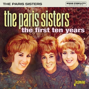 The Paris Sisters - The First Ten Years in der Gruppe CD bei Bengans Skivbutik AB (4149305)