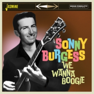Burgess Sonny - We Wanna Boogie in der Gruppe CD bei Bengans Skivbutik AB (4149306)