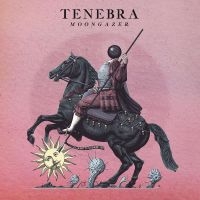 Tenebra - Moongazer in der Gruppe CD / Pop-Rock bei Bengans Skivbutik AB (4149442)