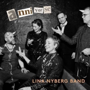 Lina Nyberg - Anniverse in der Gruppe CD / Jazz/Blues bei Bengans Skivbutik AB (4149449)