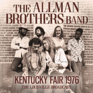 Allman Brothers Band The - Kentucky Fair (Live Broadcast 1976) in der Gruppe CD / Pop bei Bengans Skivbutik AB (4149470)