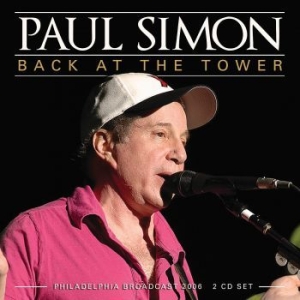 Paul Simon - Back At The Tower (2 Cd Live Broadc in der Gruppe CD / Pop bei Bengans Skivbutik AB (4149475)