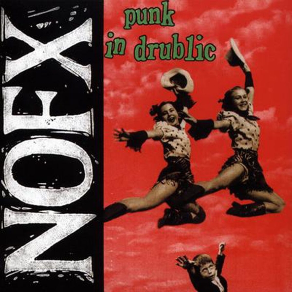 Nofx - Punk In Drublic in der Gruppe VINYL / Bestseller bei Bengans Skivbutik AB (4150205)