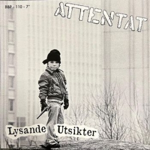 Attentat - Lysande Utsikter Ep in der Gruppe VINYL / Pop-Rock,Svensk Musik bei Bengans Skivbutik AB (4150296)
