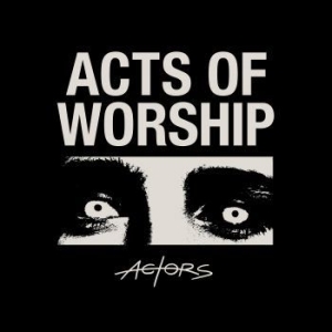 Actors - Acts Of Worship in der Gruppe VINYL / Reggae bei Bengans Skivbutik AB (4150623)