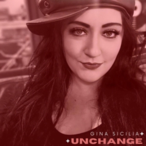 Sicilia Gina - Unchange in der Gruppe CD / Barnmusik,Blues,Pop-Rock bei Bengans Skivbutik AB (4150761)
