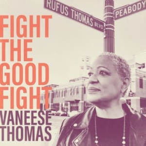 Thomas Vaneese - Fight The Good Fight in der Gruppe CD / Barnmusik bei Bengans Skivbutik AB (4150766)
