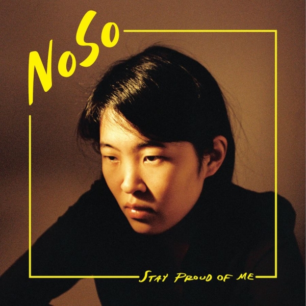 Noso - Stay Proud Of Me in der Gruppe CD / Bestseller bei Bengans Skivbutik AB (4150790)