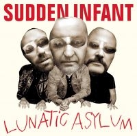 Sudden Infant - Lunatic Asylum in der Gruppe CD bei Bengans Skivbutik AB (4150841)