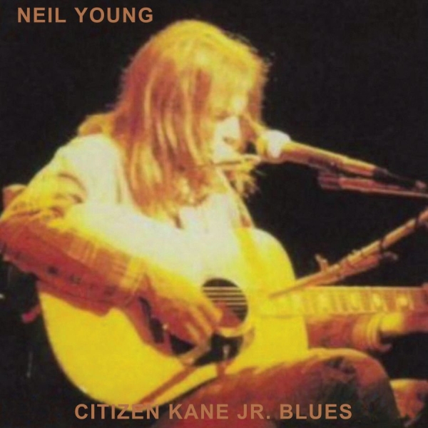 Neil Young - Citizen Kane Jr. Blues 1974 (Live At The Bottom Line) in der Gruppe CD / Rock bei Bengans Skivbutik AB (4151143)