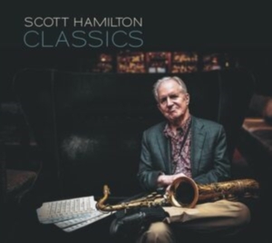 Scott Hamilton - Classics in der Gruppe CD / Jazz bei Bengans Skivbutik AB (4151427)