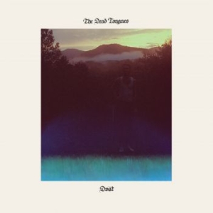 Dead Tongues The - Dust in der Gruppe VINYL / Svensk Folkmusik,World Music bei Bengans Skivbutik AB (4153087)