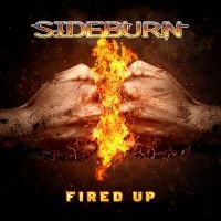 Sideburn - Fired Up (Digipack) in der Gruppe CD bei Bengans Skivbutik AB (4153112)