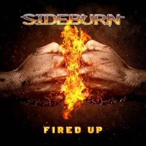 Sideburn - Fired Up (Digipack) in der Gruppe CD / Hårdrock bei Bengans Skivbutik AB (4153112)