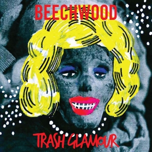 Beechwood - Trash Glamour (Starburst Vinyl) in der Gruppe VINYL bei Bengans Skivbutik AB (4154262)