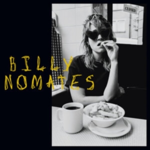 Nomates Billy - Billy Nomates (Black) in der Gruppe VINYL / Pop-Rock bei Bengans Skivbutik AB (4154320)