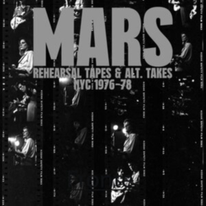 Mars - Rehearsal Tapes And Alt-Takes Nyc 1 in der Gruppe VINYL / Pop-Rock bei Bengans Skivbutik AB (4154333)