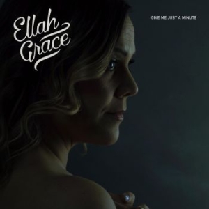 Grace Ellah - Give Me Just A Minute in der Gruppe VINYL / Pop bei Bengans Skivbutik AB (4154351)