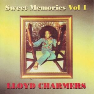 CHARMERS LLOYD - SWEET MEMORIES VOL 1 in der Gruppe CD / Reggae bei Bengans Skivbutik AB (4154393)