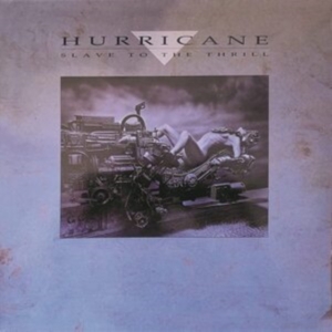 Hurricane - Slave To The Thrill in der Gruppe CD / Pop-Rock bei Bengans Skivbutik AB (4154432)